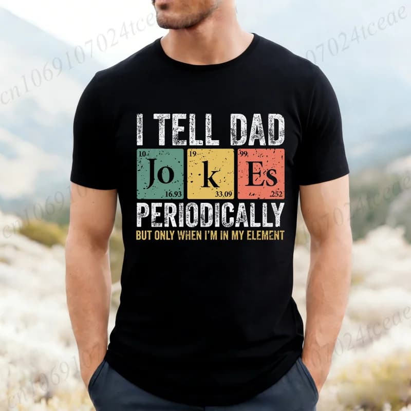 T-shirt da uomo divertente con stampa 'Dad Joke', maglietta a maniche corte, abbigliamento da uomo, maglietta con tavola periodica, idea regalo