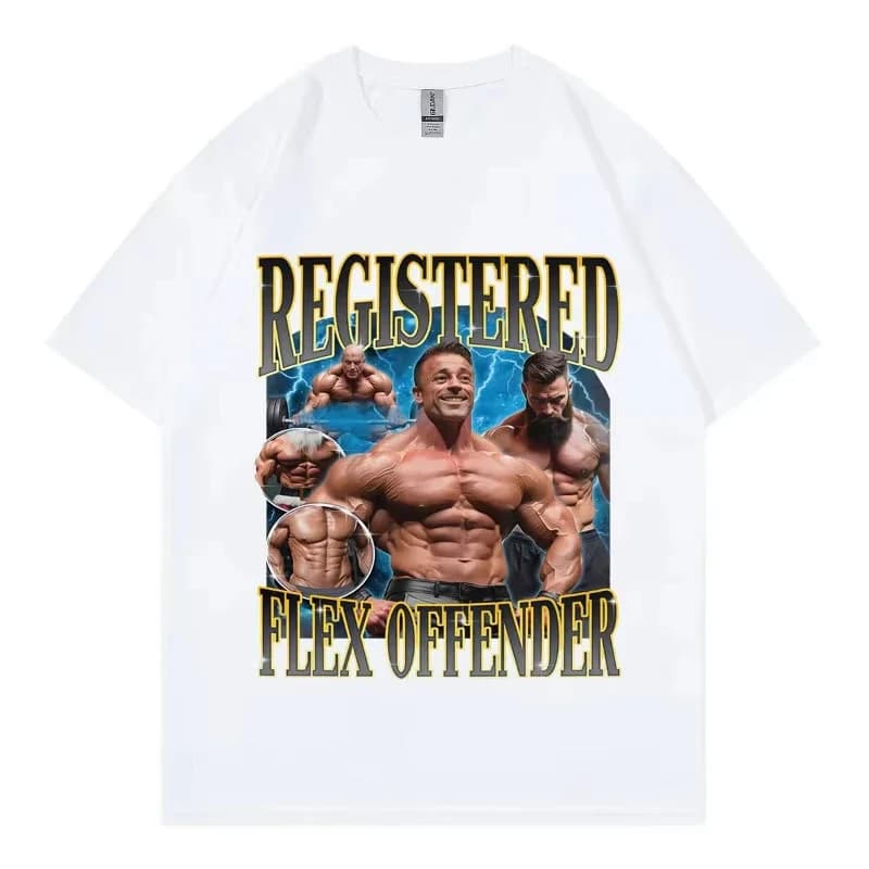 Funny Registered Flex Offender Bodybuilding Meme T-Shirt Fashion Vintage Short Sleeve T-shirts Unisex Casual T Shirts