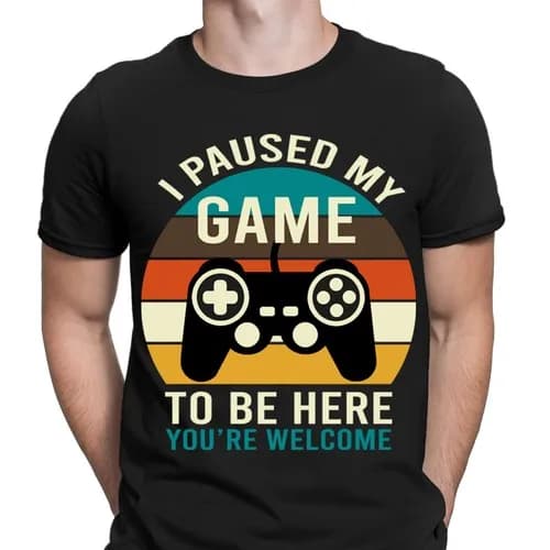 I Paused My Game To Be Here Funny Gaming Gamer Mens T-Shirts Tee Top #NED