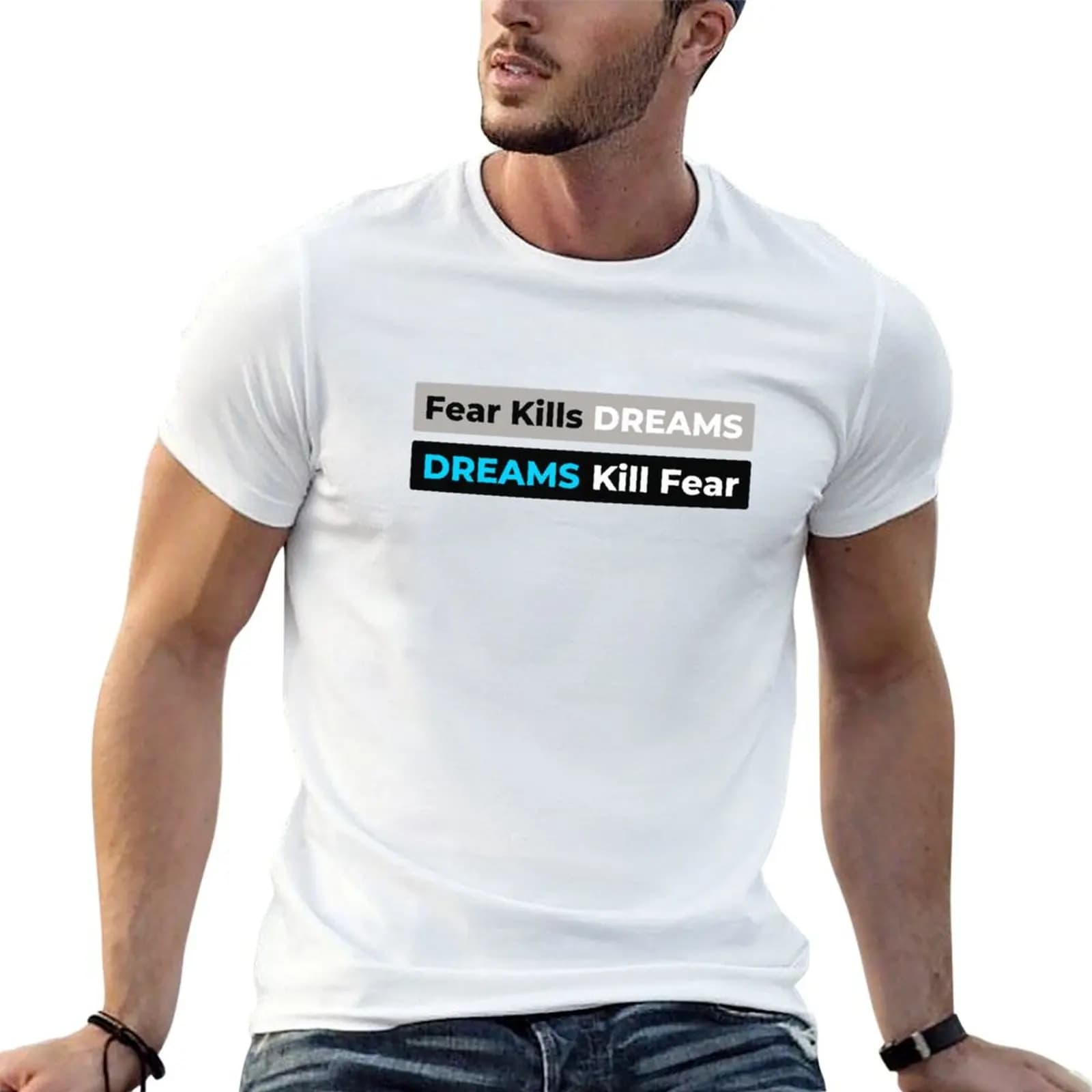 Fear vs Dreams T-Shirt Daily Wear Print T-Shirt