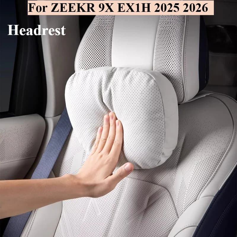 For ZEEKR 9X EX1H 2025 2026 Car Styling Headrest Pillow Lumbar Support Neck Pillow Cushion Interior Decoration Accessories