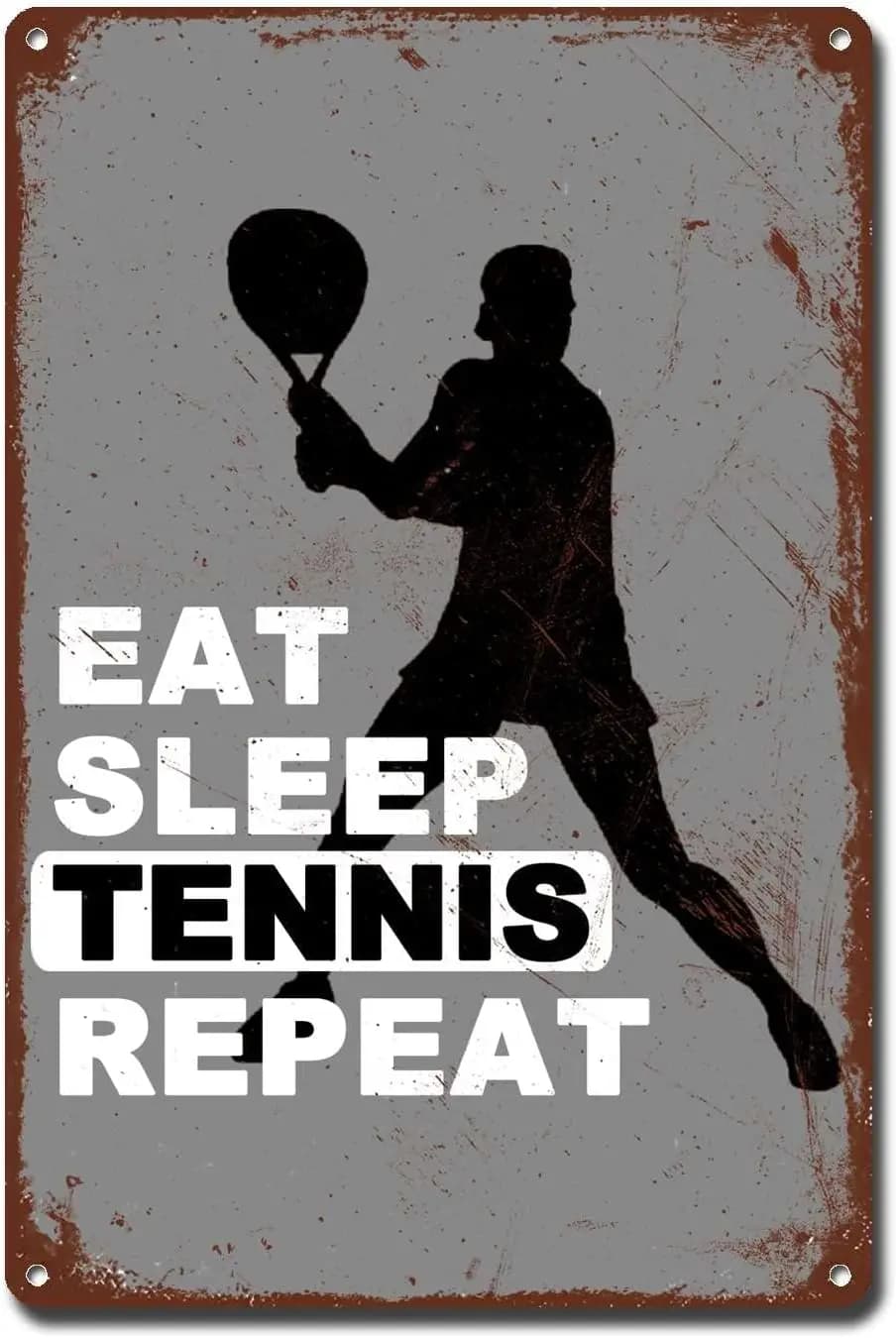 Metal Sign Tin Vintage Wall Art Eat Sleep Tennis ripeti Sport Wall Art Ball Lover Garden Tin Signs for Gift 8 x1