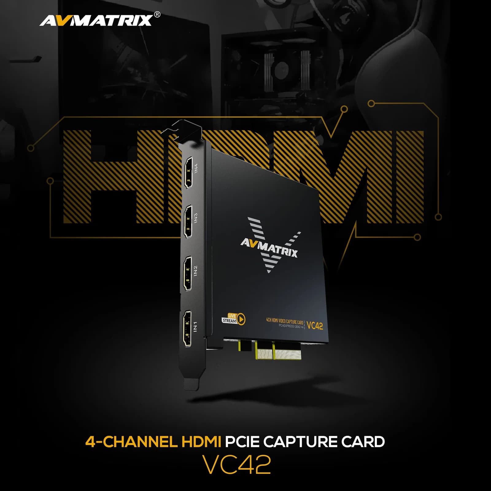 AVMATRIX VC42 HDMI 4-Channel PCIe Capture Card Vmix OBS Streaming Win7/Linux Live Streaming Support YUY2 Uncompressed Video