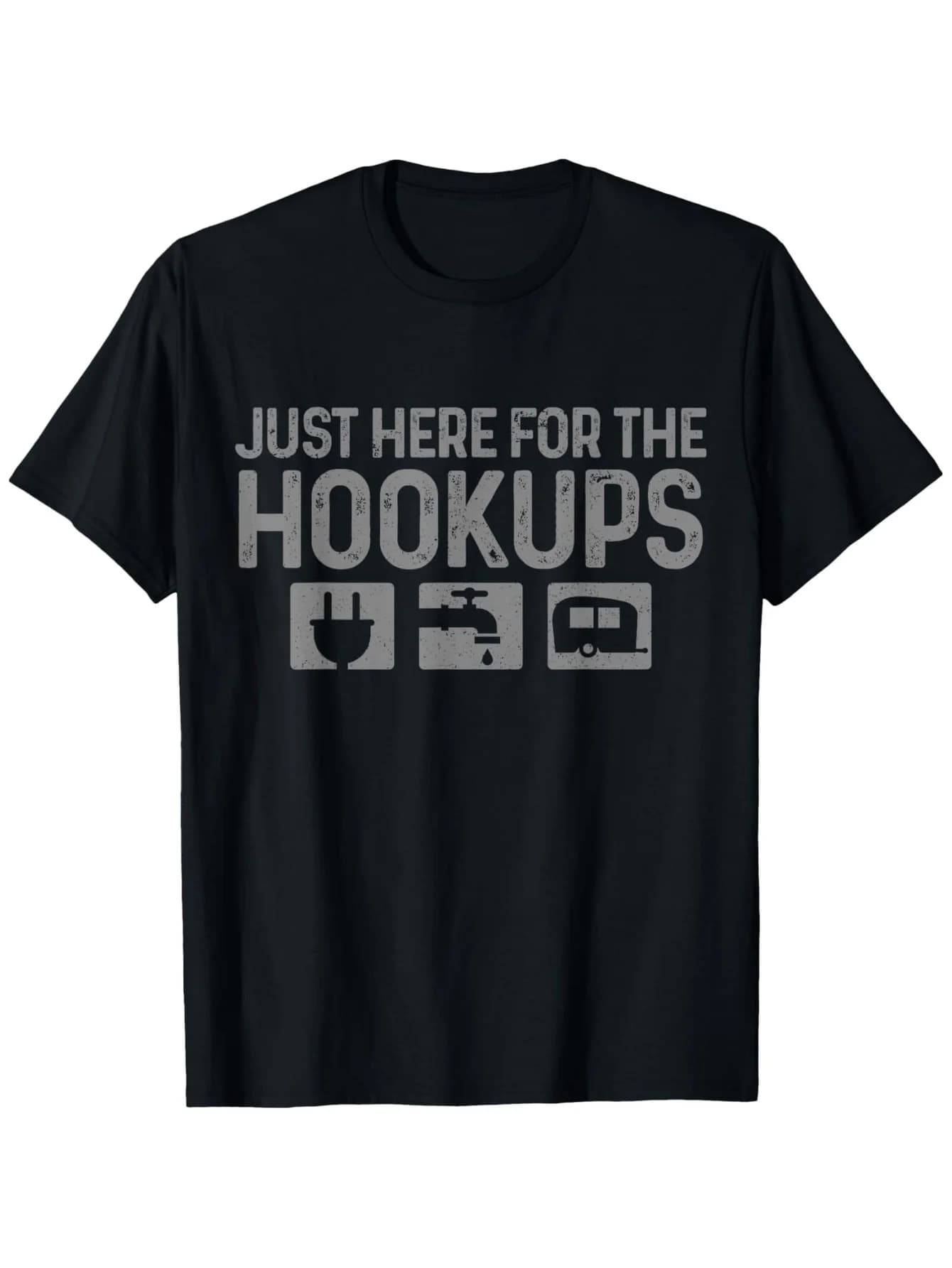 T-shirt RV Camping "Just Here for The Hookups" - Cotone prelavato, S-3XL, Icone di potenza/impianto