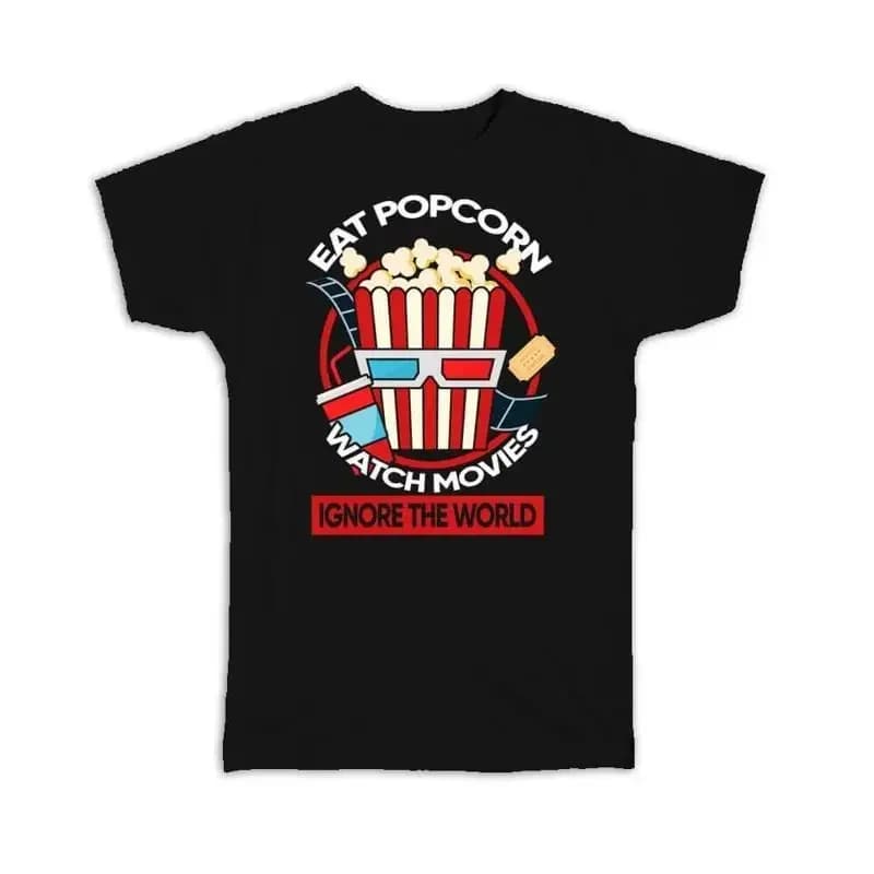 For Popcorn Lover Eater Watch Movies Sarcastic Humor National Day T shirt
