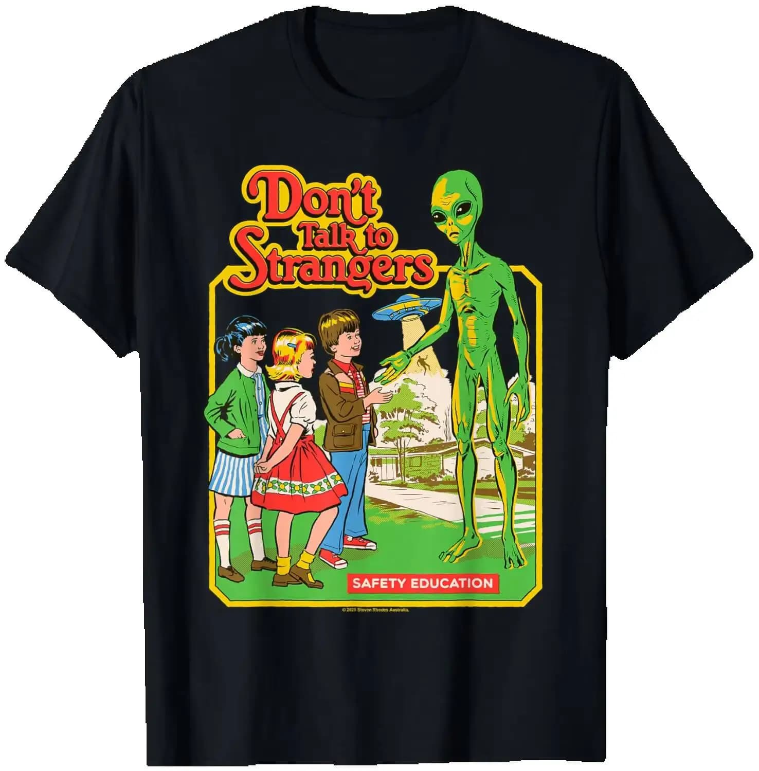Don't Talk To Strangers Alien UFO Retro Funny Adult Humor T-Shirt Summer Short-Sleeved Breathable Sweat-Wicking Versatile Trendy