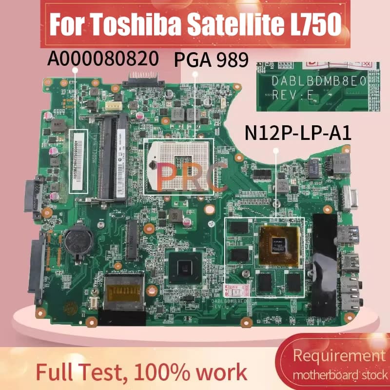 A000080820 Per Toshiba Satellite L750 L755 GT525M Notebook Mainboard DABLBDMB8E0 HM65 N12P-LP-A1 DDR3 Scheda Madre Del Computer Portatile