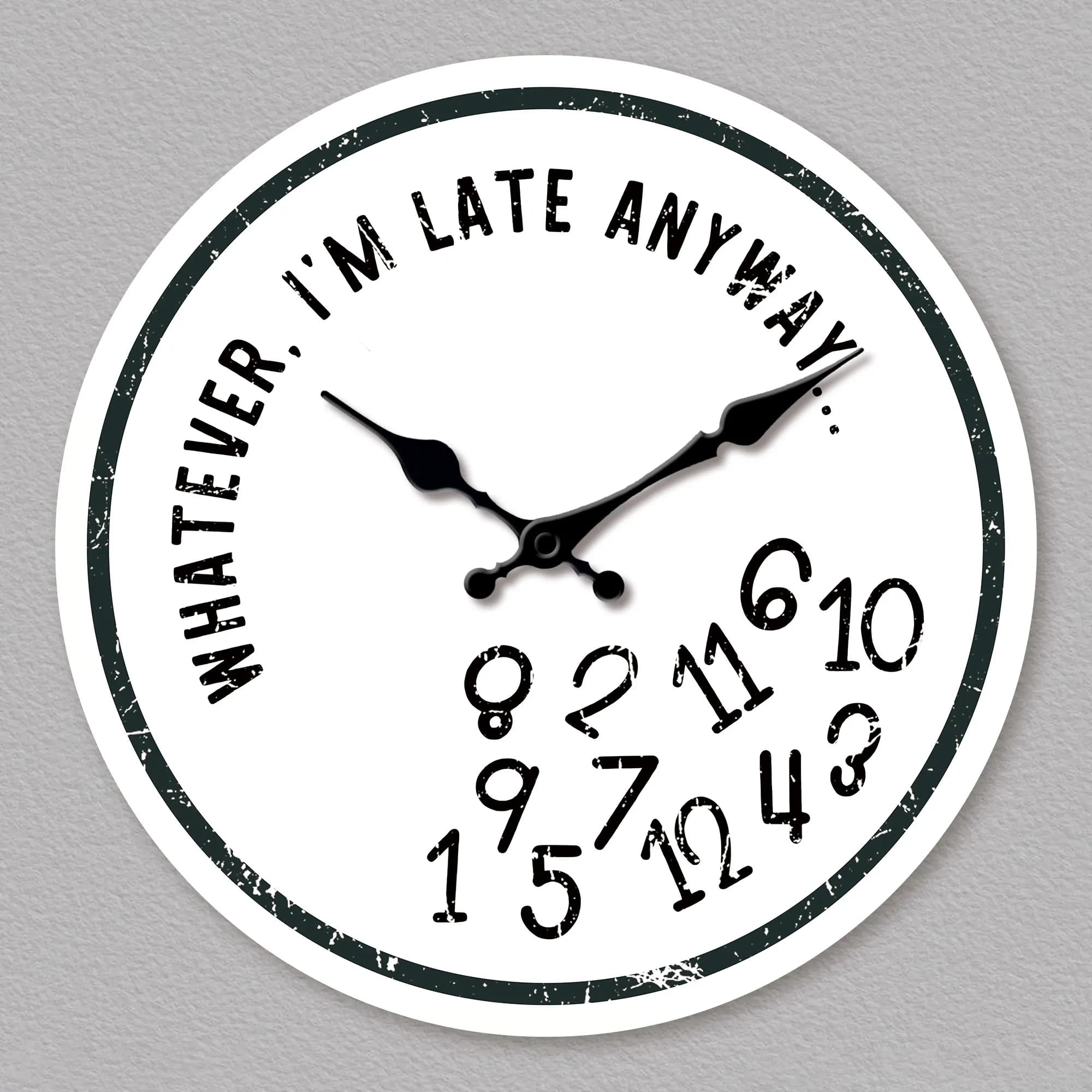 Orologio da Parete Divertente e Umoristico, Silenzioso Senza Ticchettio, Design con Scritta 'Non Importa, Sono Comunque in Ritardo', Funzionamento a Batteria per Casa e Regalo