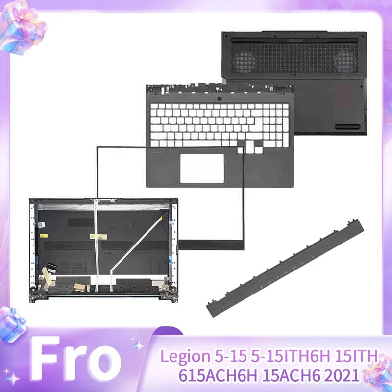 New Laptop Replace Cover For Legion 5-15 5-15ITH6H 15ITH6 15ACH6H 15ACH6 2021 LCD Back Cover Front Bezel Palmrest Bottom Case