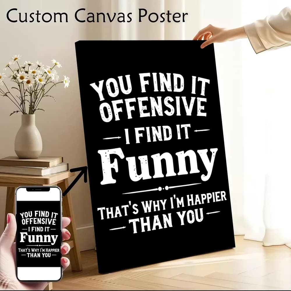Offensive Funny Quote Canvas Wall Art Poster Custom Photo Print Modern Painting for Fans Home Decor Room Decorating Interior
