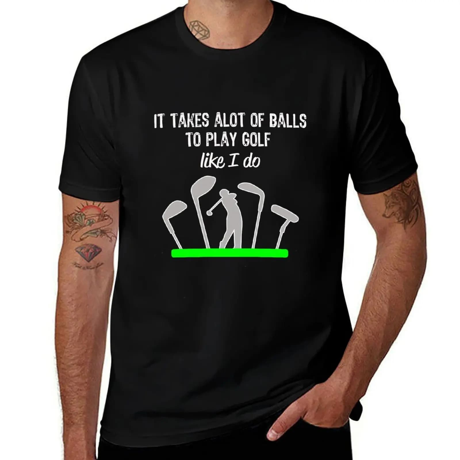 Funny Mens & Boys Golf Gift It Takes a Lot of Balls to Play Like I do! T-Shirt UV Sun Protection Tee Shirt T-Shirt