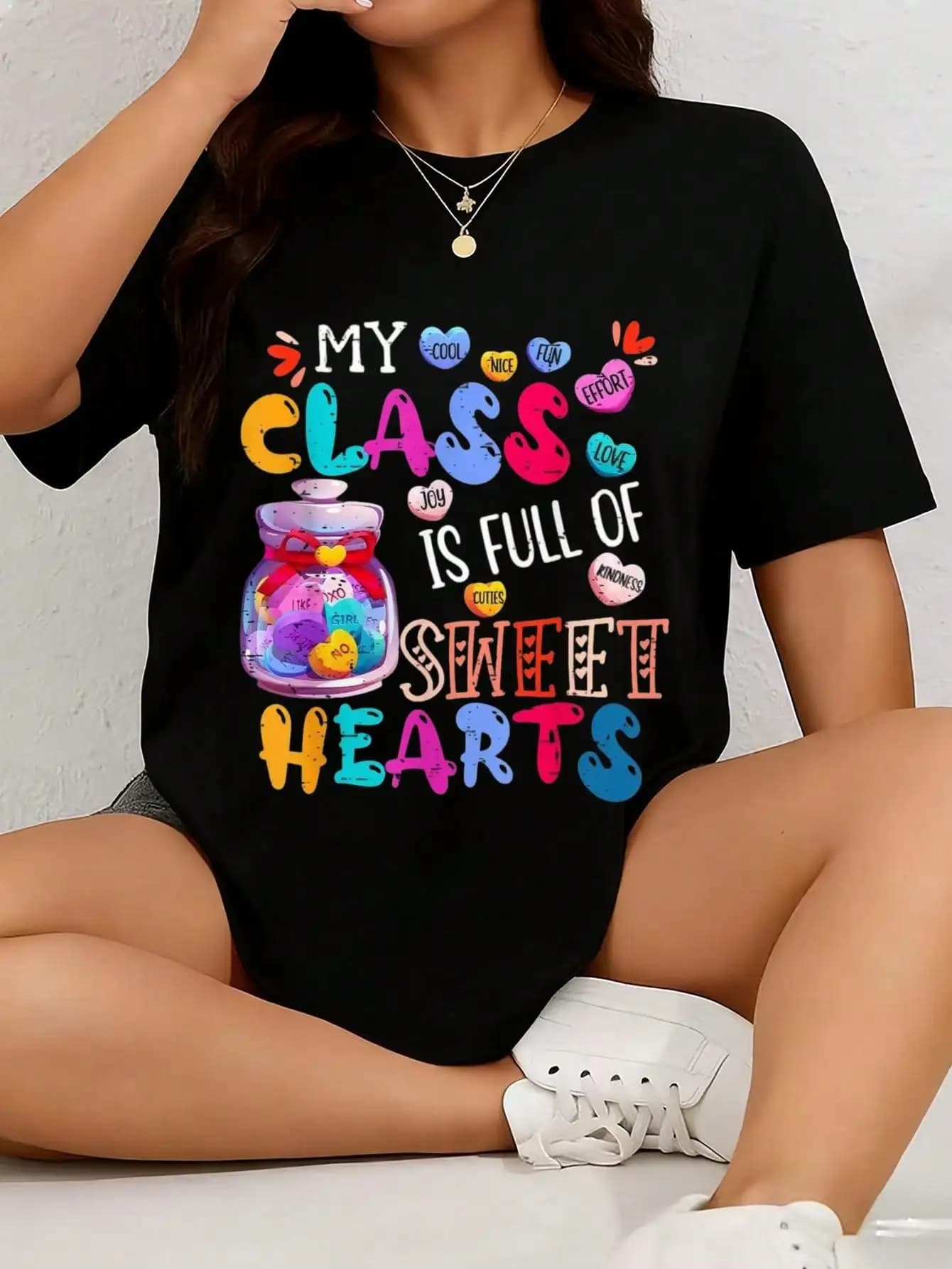 My Class Is Full Of Sweet Hearts Colorful Hearts And Candy Jar Print Cute Teacher T-Shirt