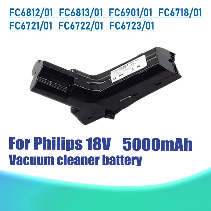 18V 5000mAh, for Philips vacuum cleaner 18V replacement battery FC6812/01 FC6813/01 FC6901/01 FC6718/01 FC6721/01 FC6722/01