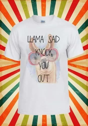 Llama Said Knock You Out Funny Cool Men Women Vest Tank Top Unisex T Shirt 1239