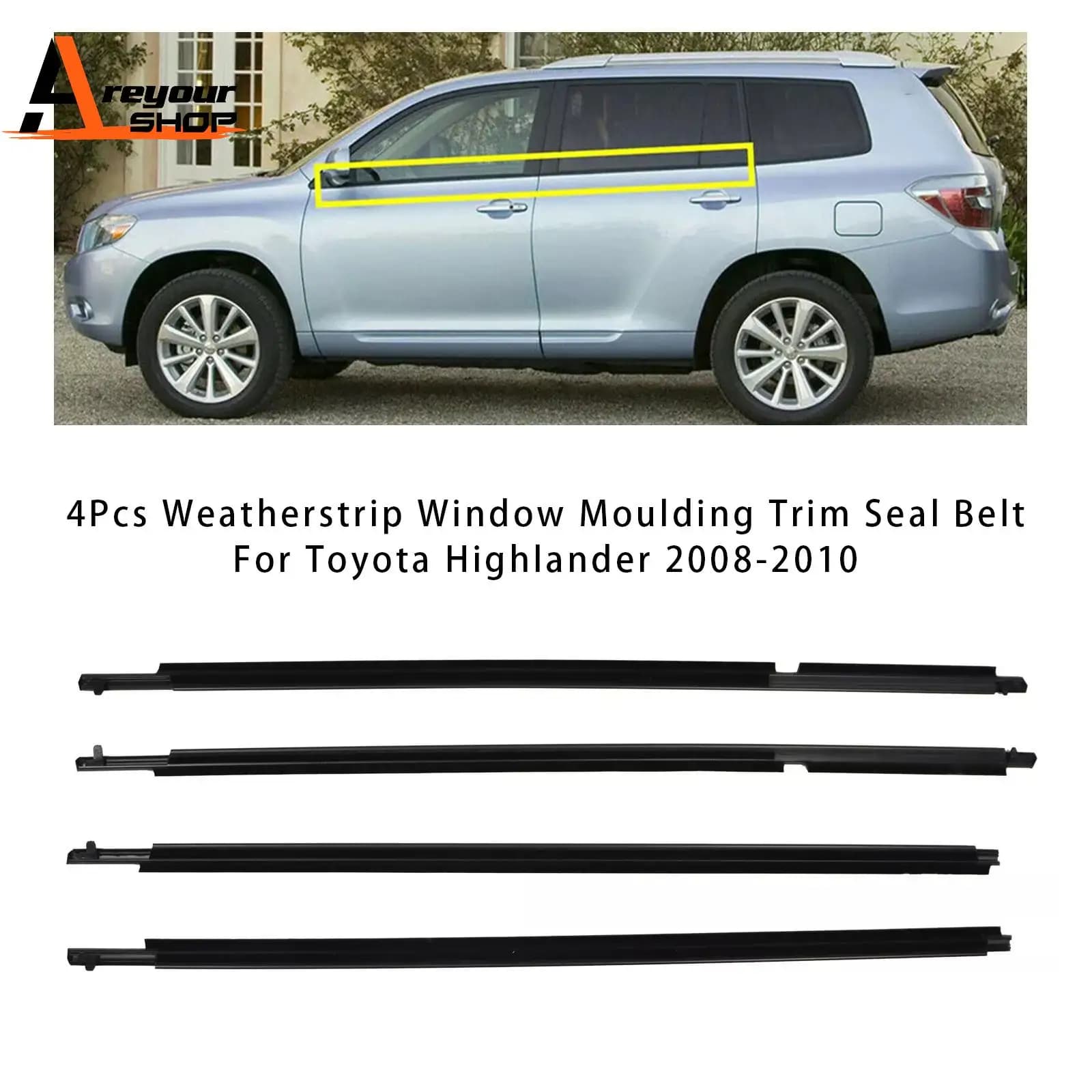 4Pcs Weatherstrip Window Moulding Trim Seal Belt for Toyota Highlander 2008 2009 2010