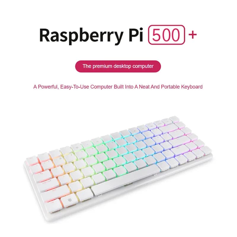 Raspberry Pi 500+ All-in-One Computer Mechanical Keyboard Dual 4K HDMI WiFi BT with Official 256GB NVMe SSD RGB Backlight