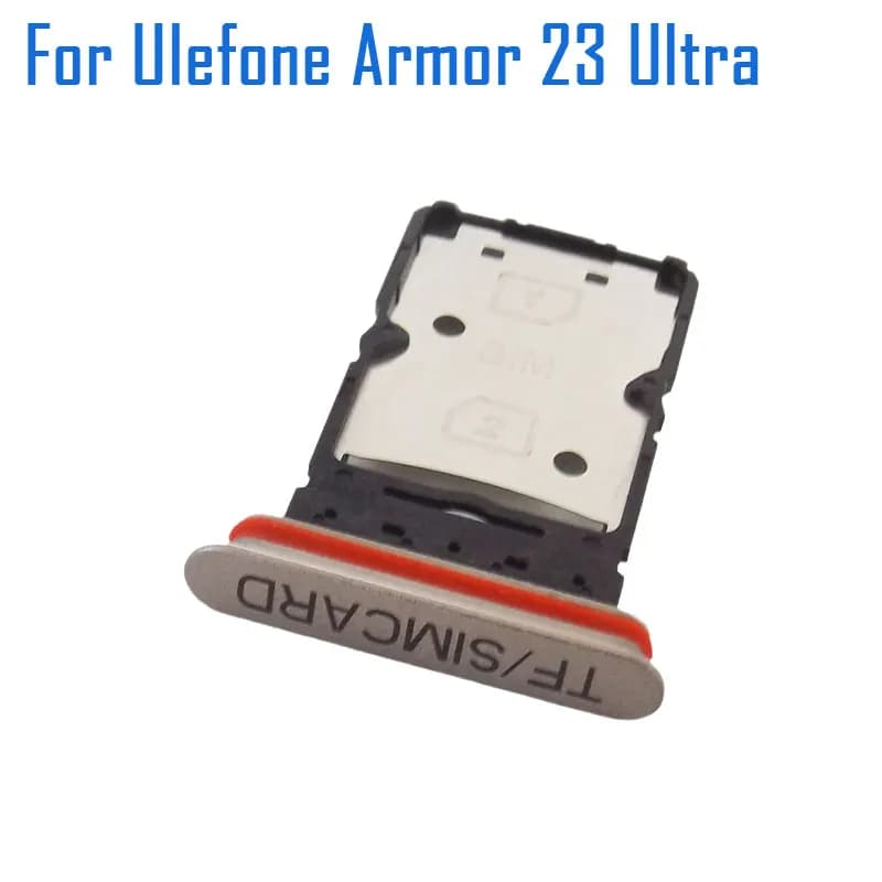 Nuovo originale Ulefone Armor 23 Ultra SIM Card Tray SIM Card Slot Holder Adapter accessori per Ulefone Armor 23 Ultra Smartphone