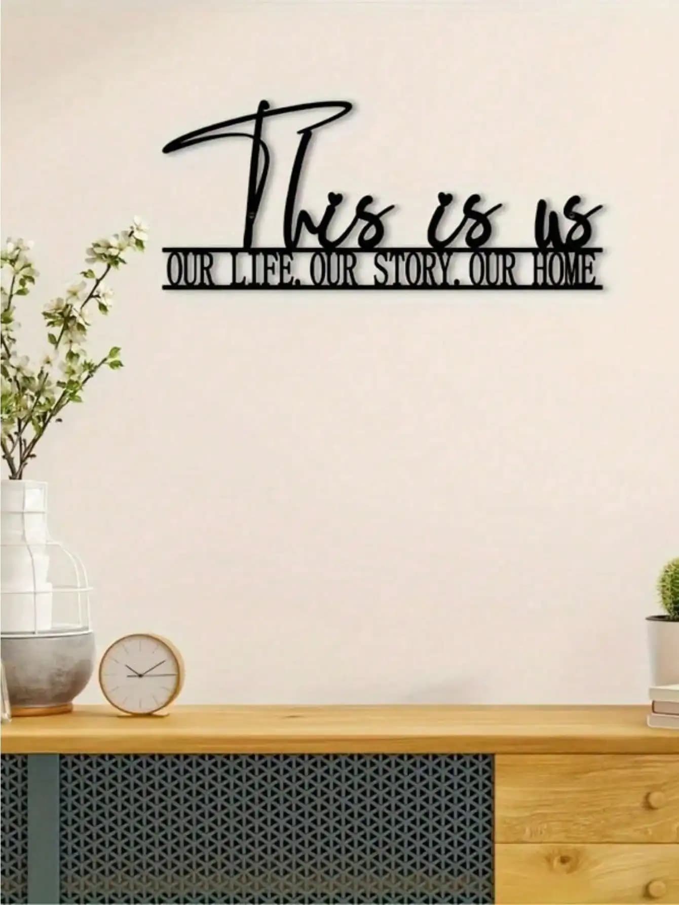 "This is Us, Our Life, Our Story, Our Home" metal wall decoration - fashionable home decor. it is waterproof and moisture-proof.