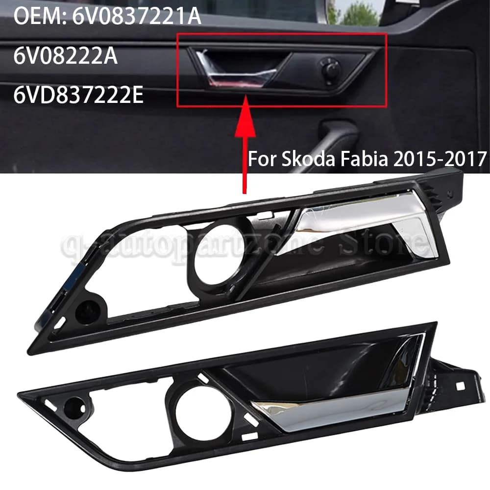Front Left Right Auto Internal Door Handle Car Door Internal Actuator For Skoda Fabia 2015-2017 6V0837221A 6V08222A 6VD837222E