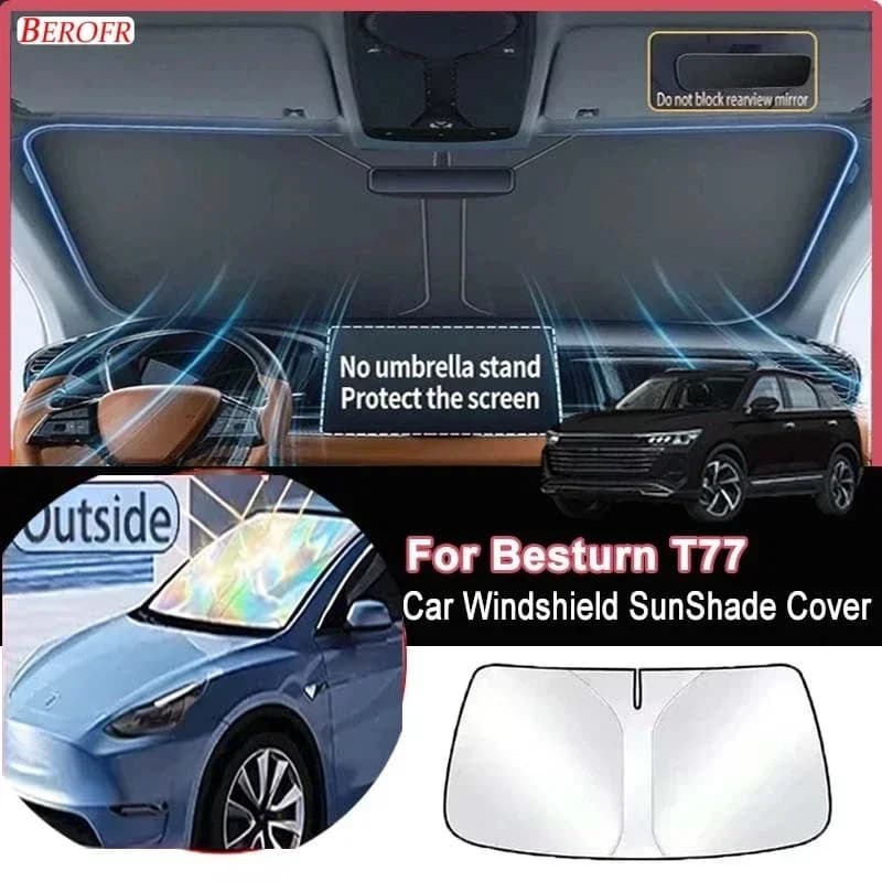 For Besturn T77 2020-2025 Car Windshield Sunshade Cover Front Window Sun Shade Heat Insulation Summer Auto Accessories