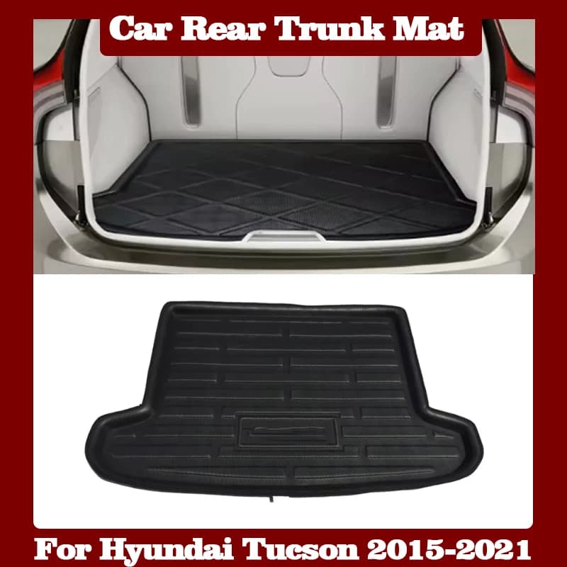 Auto Baule Posterior Zerbino for Hyundai Tucson 2015 2016 2017 2018 2019 2020 2021 Bags Liner Tray Waterproof Floor Pad Spare Parts Auto Tool
