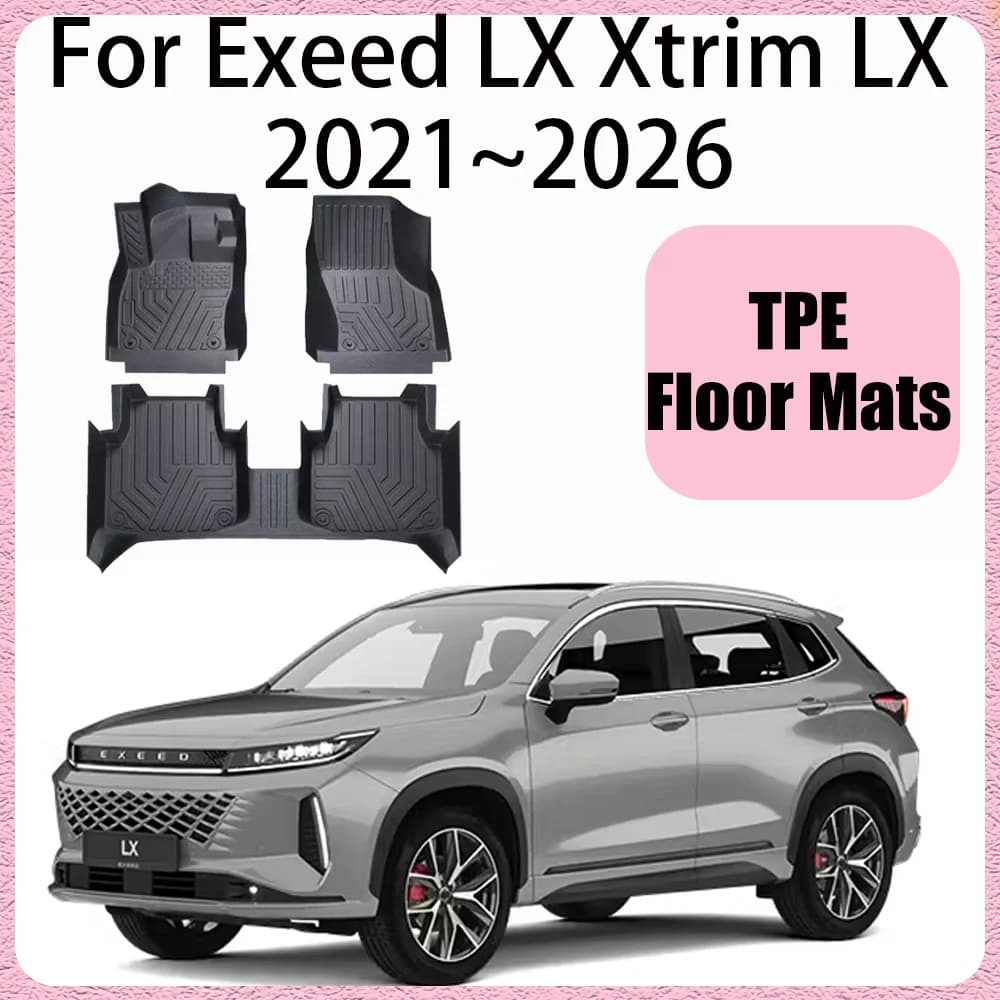 For Exeed LX Xtrim LX 2021 ~ 2026 2022 2023 2024 2025 LHD Auto TPE Waterproof Mats Protective Mats Interior Accessories