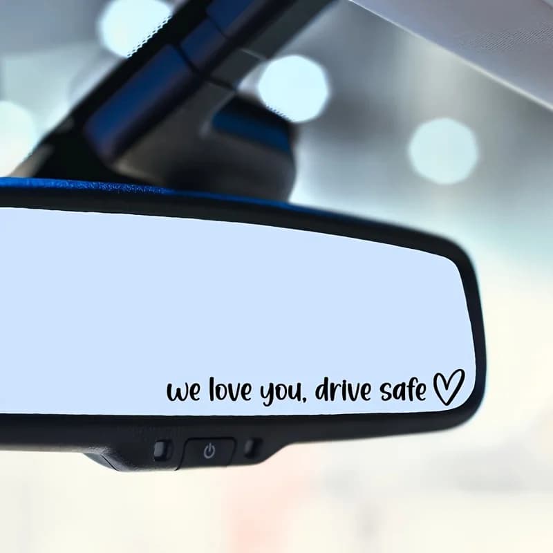 2 adesivi per specchietto retrovisore con scritta "We Love You Drive Safe", per finestrini, paraurti, laptop e pareti