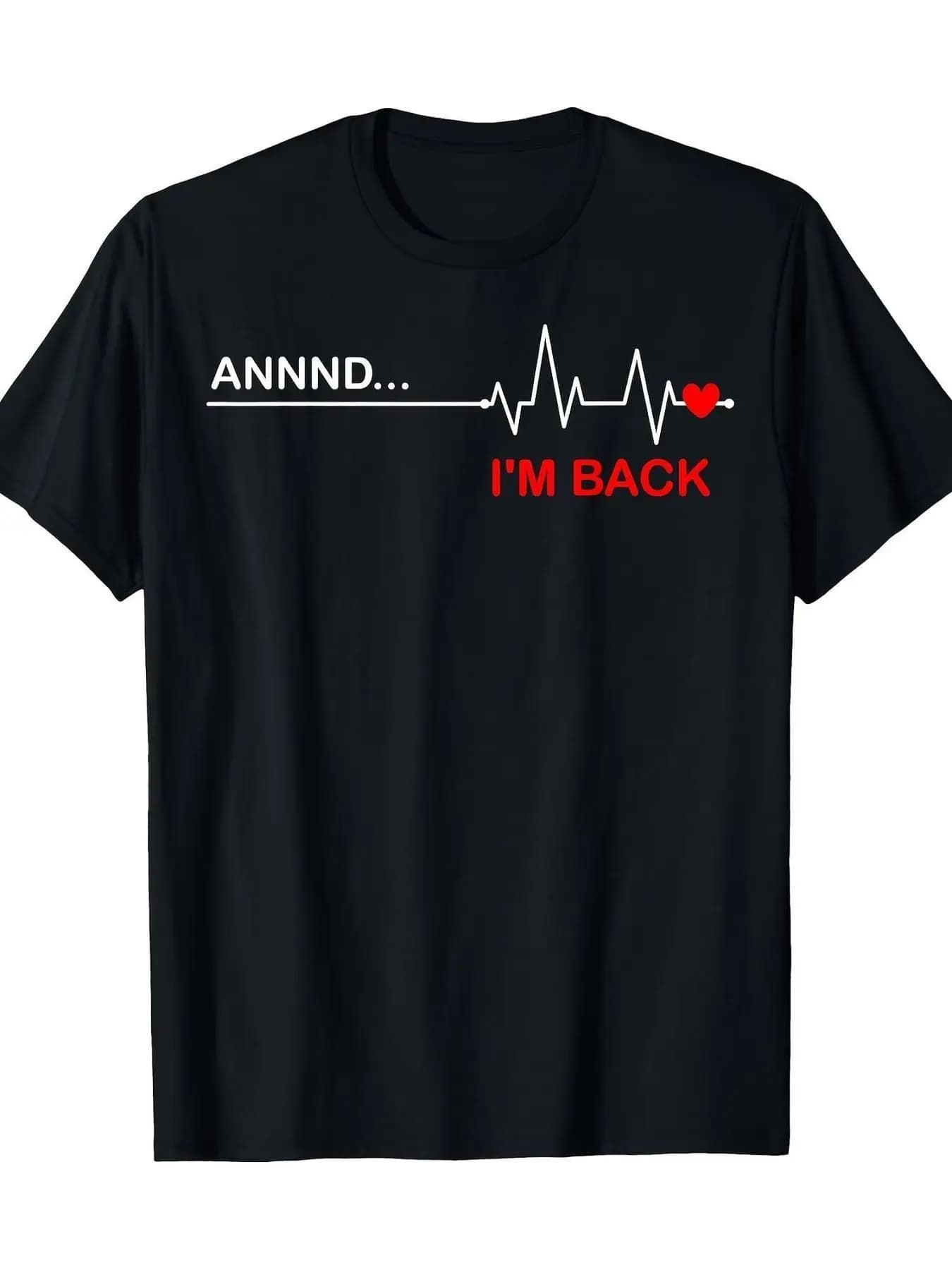 T-shirt con motivo a battito cardiaco "Annnnd..." e scritta "I'm Back", con linea rossa e lettere.