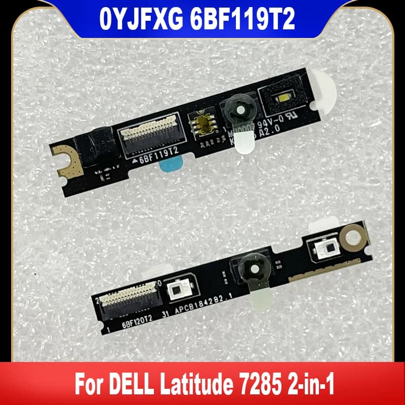 0YJFXG 6BF119T2 6BF120T2 New Original For DELL Latitude 7285 2-in-1 Laptop Camera Embedded Camera Module Webcam YJFXG CN-0YJFXG