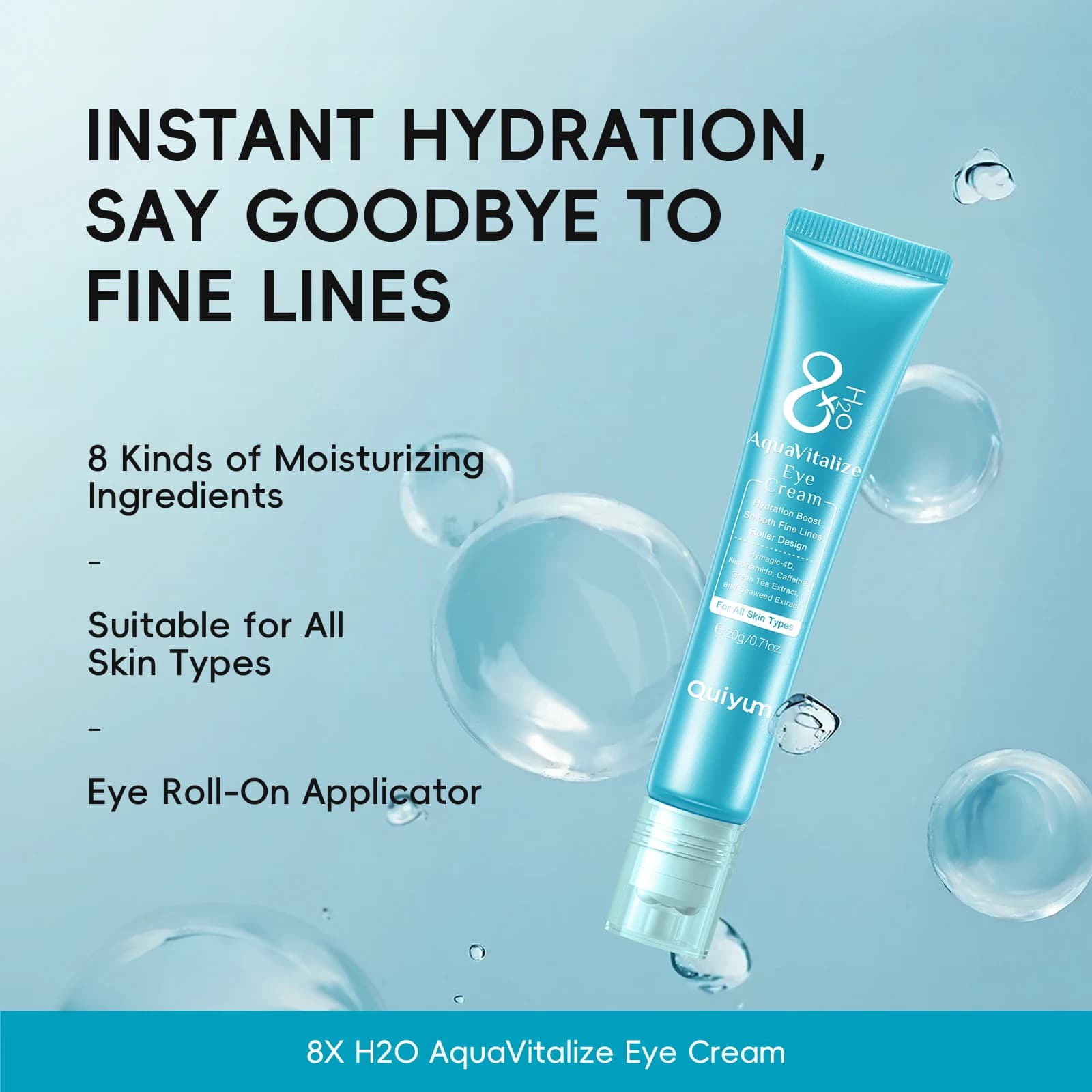 Quiyum 8X H2O AquaVitalize Eye Cream 20g Hydrating Roller Eye Cream Refreshing Under Eye Skin Care for All Skin Types