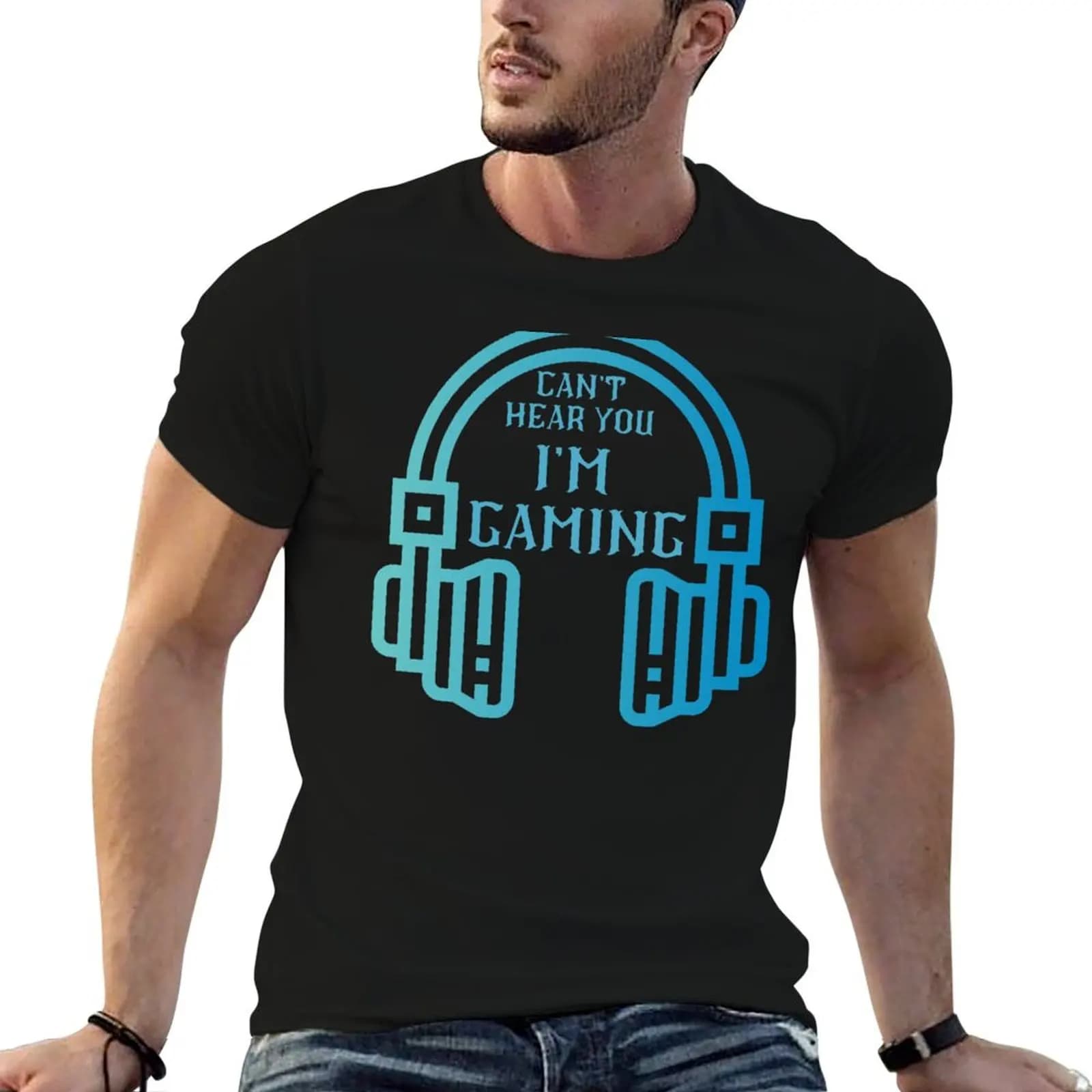 Can't Hear You I'm Gaming, Funny Gamer Headset Can't Hear You I'm Gaming T-Shirt t shirt man luxury T-Shirt