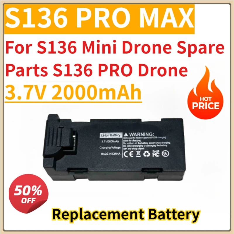Nuova batteria di ricambio 3.7V 2000mAh S136 PRO MAX per S136 Mini Drone Pezzi di ricambio S136 PRO Drone Batteria