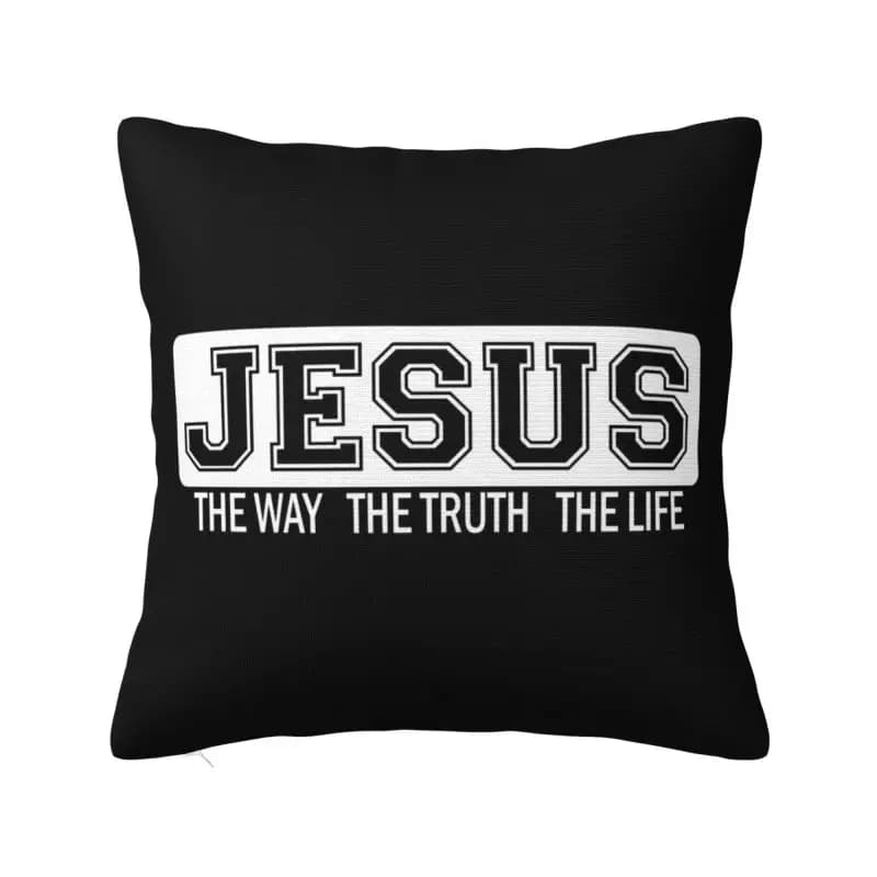 Jesus The Way The Truth The Life Cushion Cover Polyester Soft Throw Pillow Case For Sofa Chair Living Room Decoration Pillowcase
