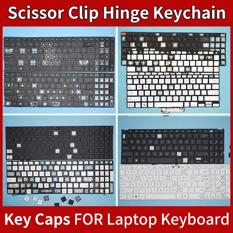 Replacement Keycap Cup Scissors Clip Hinge For ASUS TUF GAMING VivoBook ADOL ExpertBook ZenBook ROG Laptop Keyboard