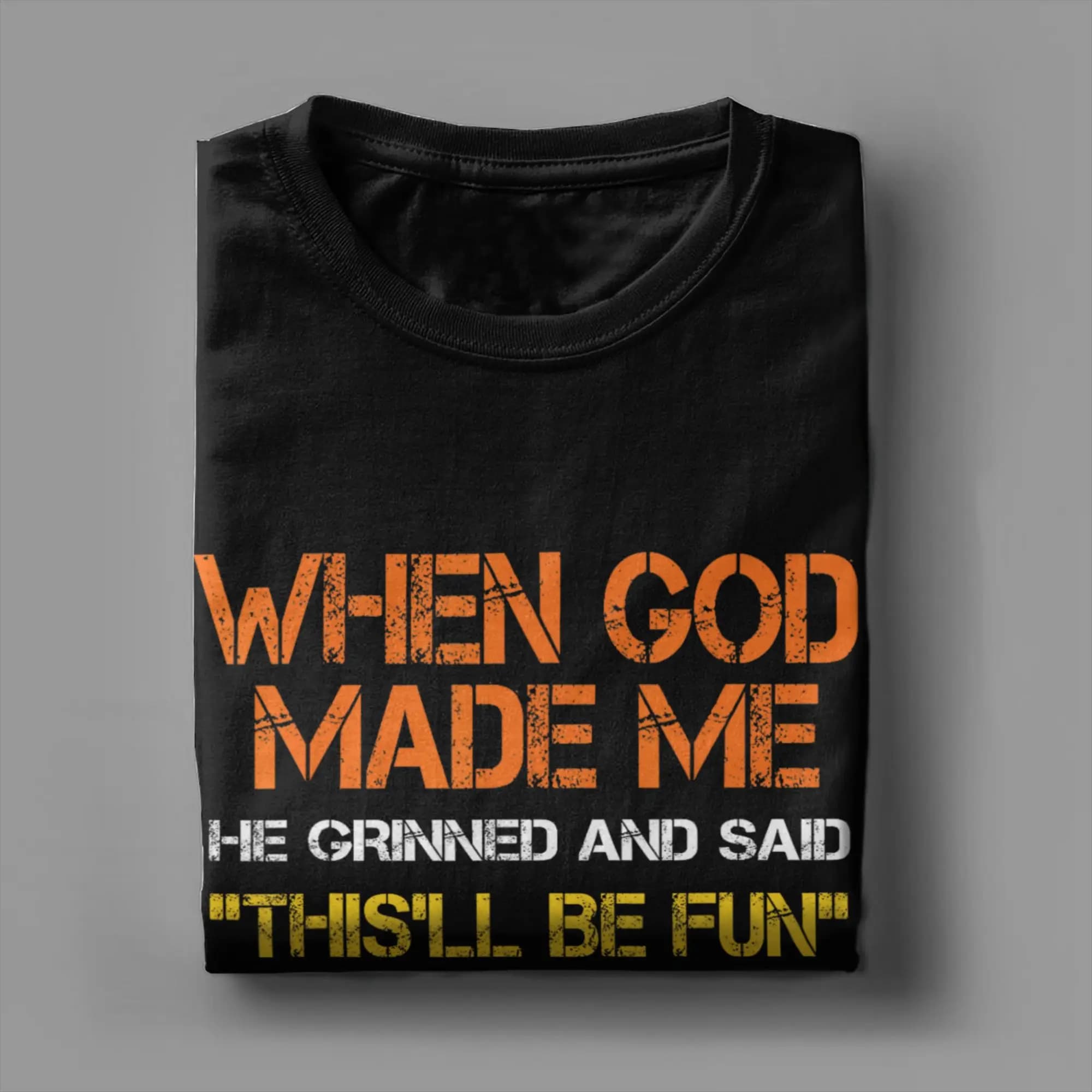 T-shirt da uomo con stampa divertente e sarcastica: "Quando Dio mi ha creato, ha sorridente e ha detto...". Magliette estive popolari, taglie forti fino alla 6XL.
