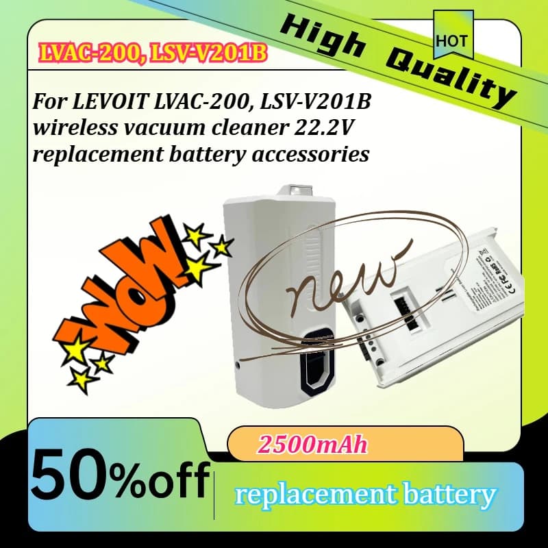 22.2V 2500mAH For LEVOIT LVAC-200, LSV-V201B wireless vacuum cleaner 22.2V replacement battery accessories