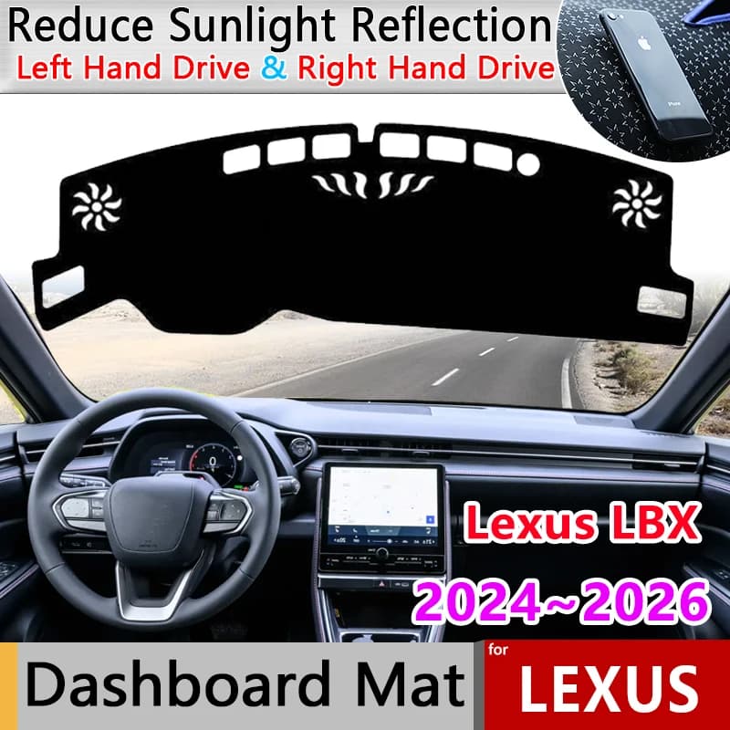 Auto Cruscotto Copertura Pad per Lexus LBX AY10 2024 2025 2026 Anti-Slip Zerbino Parasole Dash Zerbino Tappeto Cuscino Adesivo Accessori