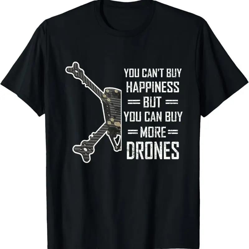 Mens Can'T Buy Happiness Fpv Quadcopter Drone T Shirt