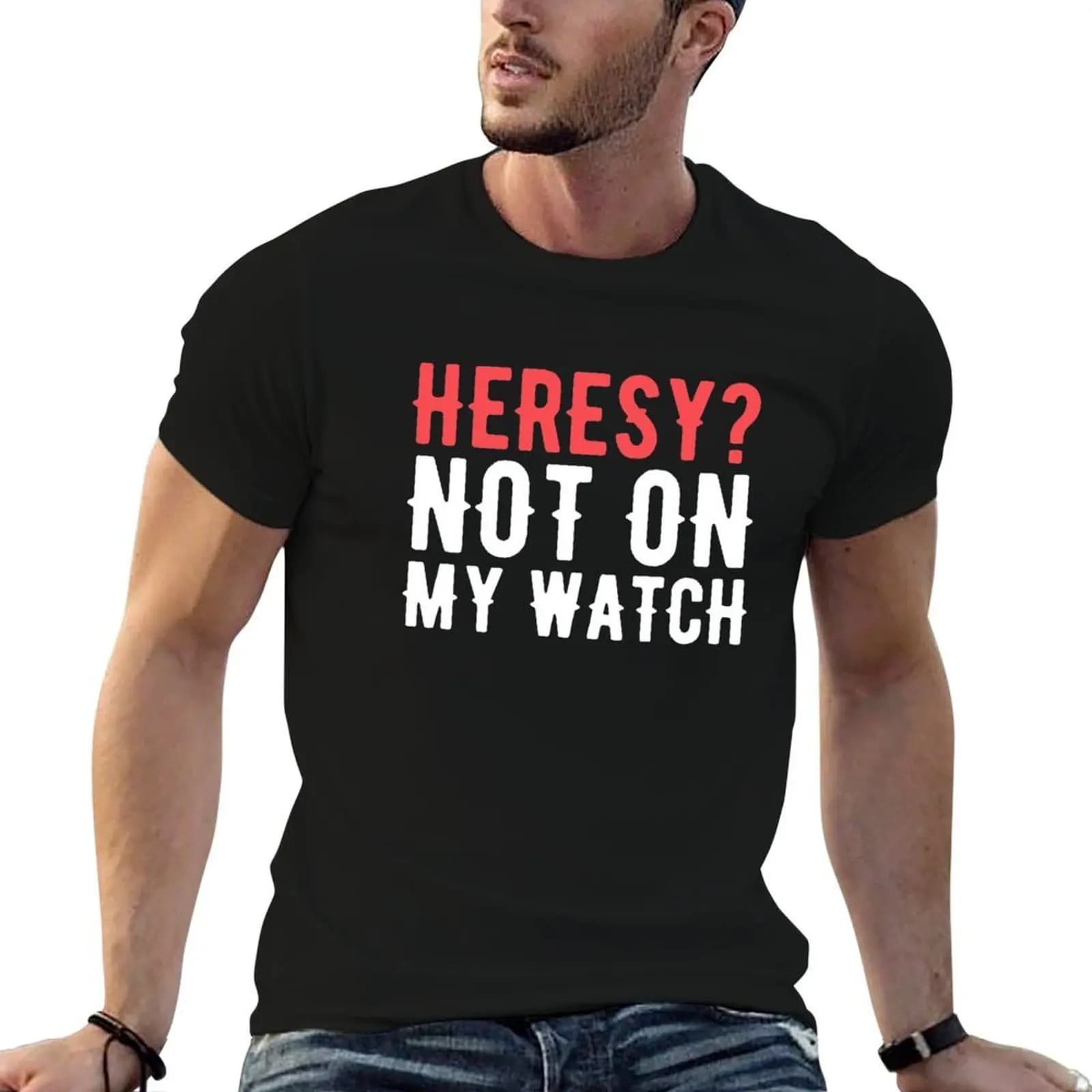 Heresy Not On My Watch Wargaming T-Shirt Basic Crew Neck Short Sleeve Top