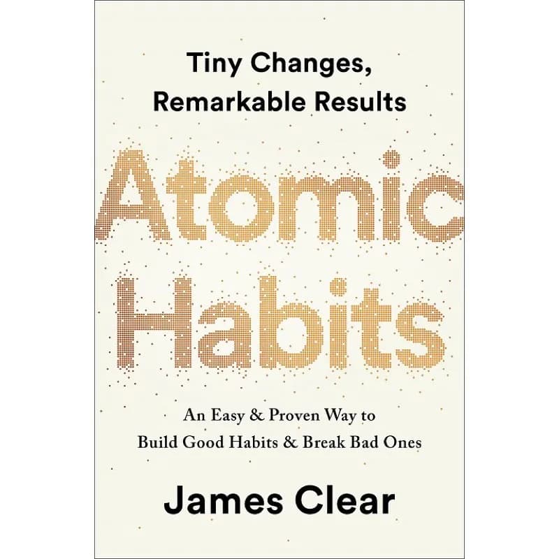 【Ready Stock】Atomic Habit: An Easy & Proven Way to Build Good Habits & Break Bad Ones by James Clear psicologia books