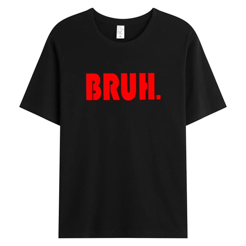 Disegni Divertenti T-shirt Bruh Regali per T-shirt da uomo adulto Cotone Grafica 2025 Festival Sconto Tshirt Abiti maschili Slim Fit