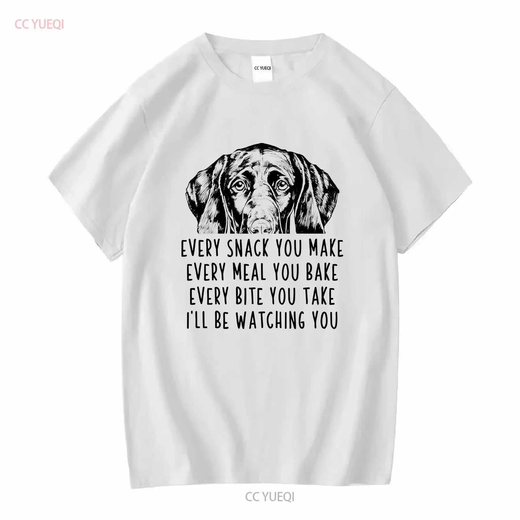 GSP T Shirt German Shorthaired Pointer Dog Every snack you make meal bake bite take I'll be watching Youth vintage Washed