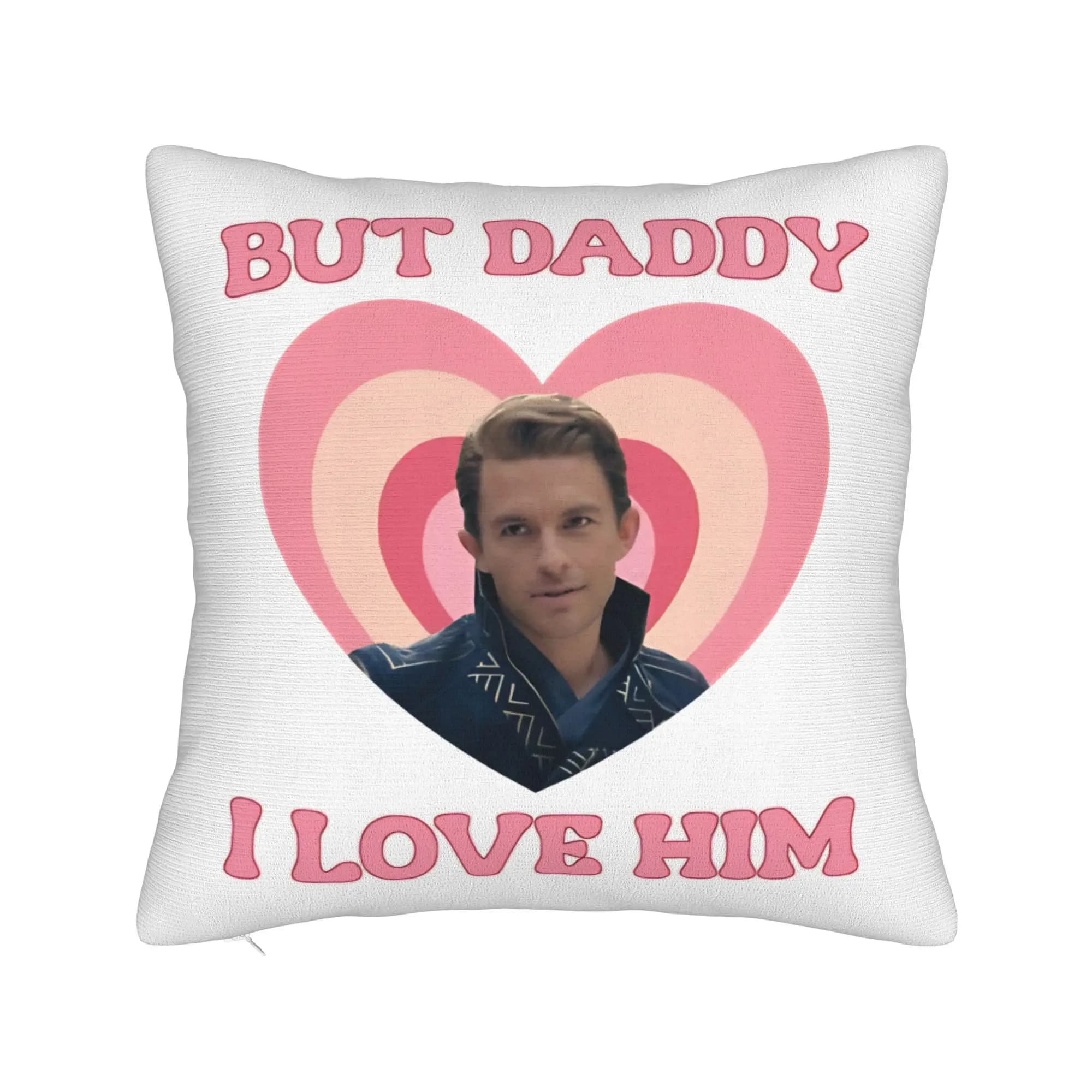 But Daddy I Love Him Fiyero Jonathan Bailey Wicked Pillowcase Polyester Cushion Cover Decor Throw Pillow Case Cover Home Zipper