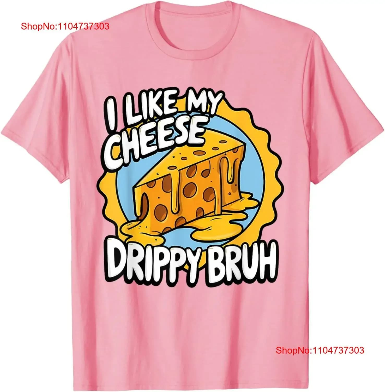 Mi piace il mio formaggio Drippy Bruh Divertente Meme Cultura pop T Shirt vintage lavato Top da indossare tutti i giorni Unisex allungato homme