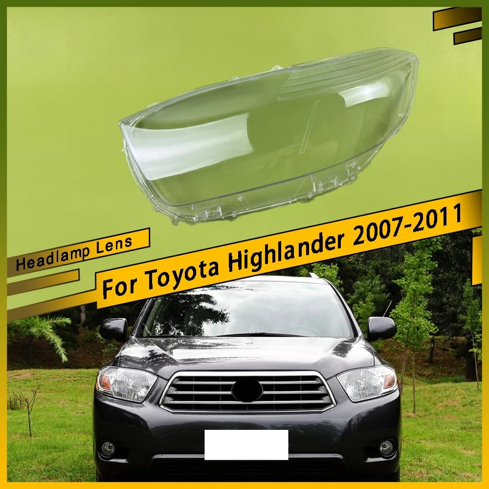 For Toyota Highlander 2007 - 2011 Front Headlight Clear Lens Cover Clear Headlamp Shell Headlight Cover ransparent Lampshade