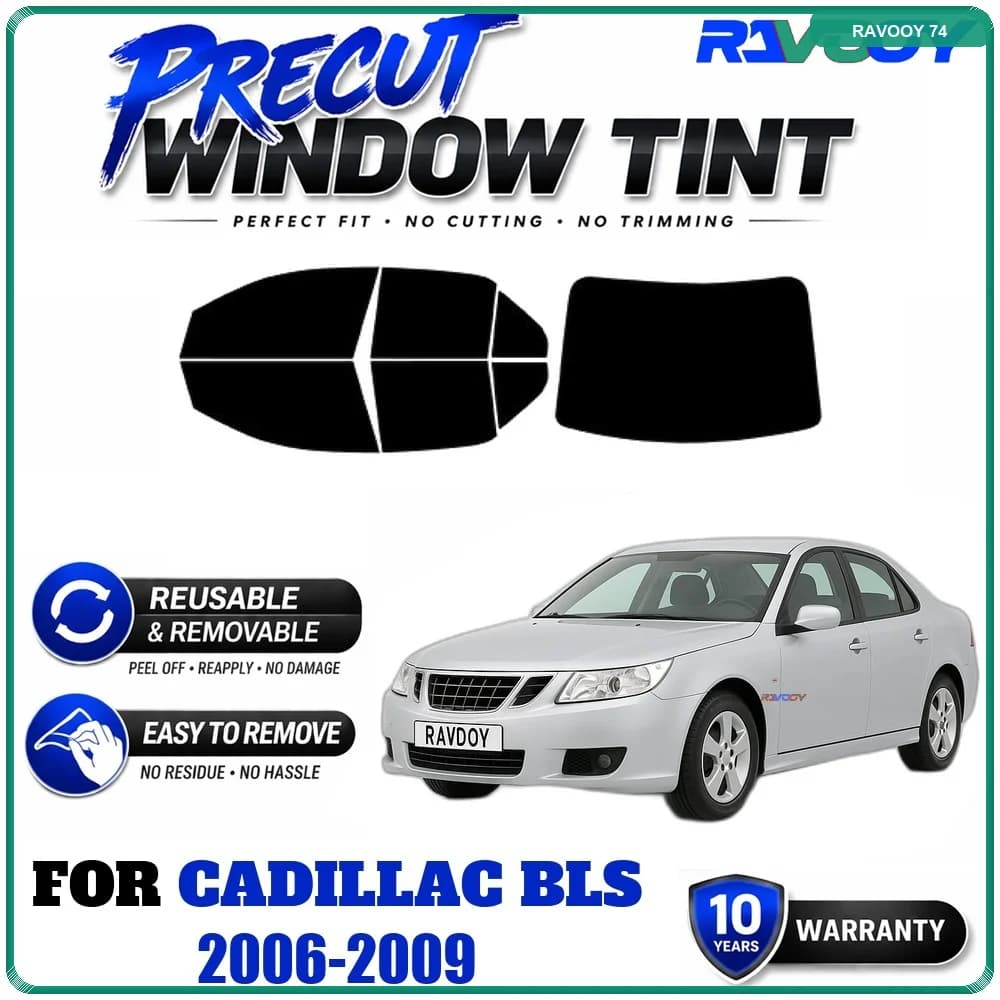 RAVOOY Precut Window Tint, Reusable Removable EPU Film, Custom Fit for Cadillac BLS 2006-2009, UV Heat Protection