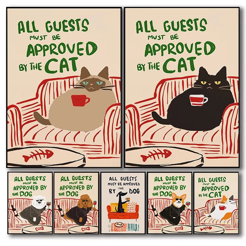 All Guests Must Be Approved By The Cat Poster Humorous Wall For Cat Dog Lovers, for Home Office, Bed Living Bathroom Decor