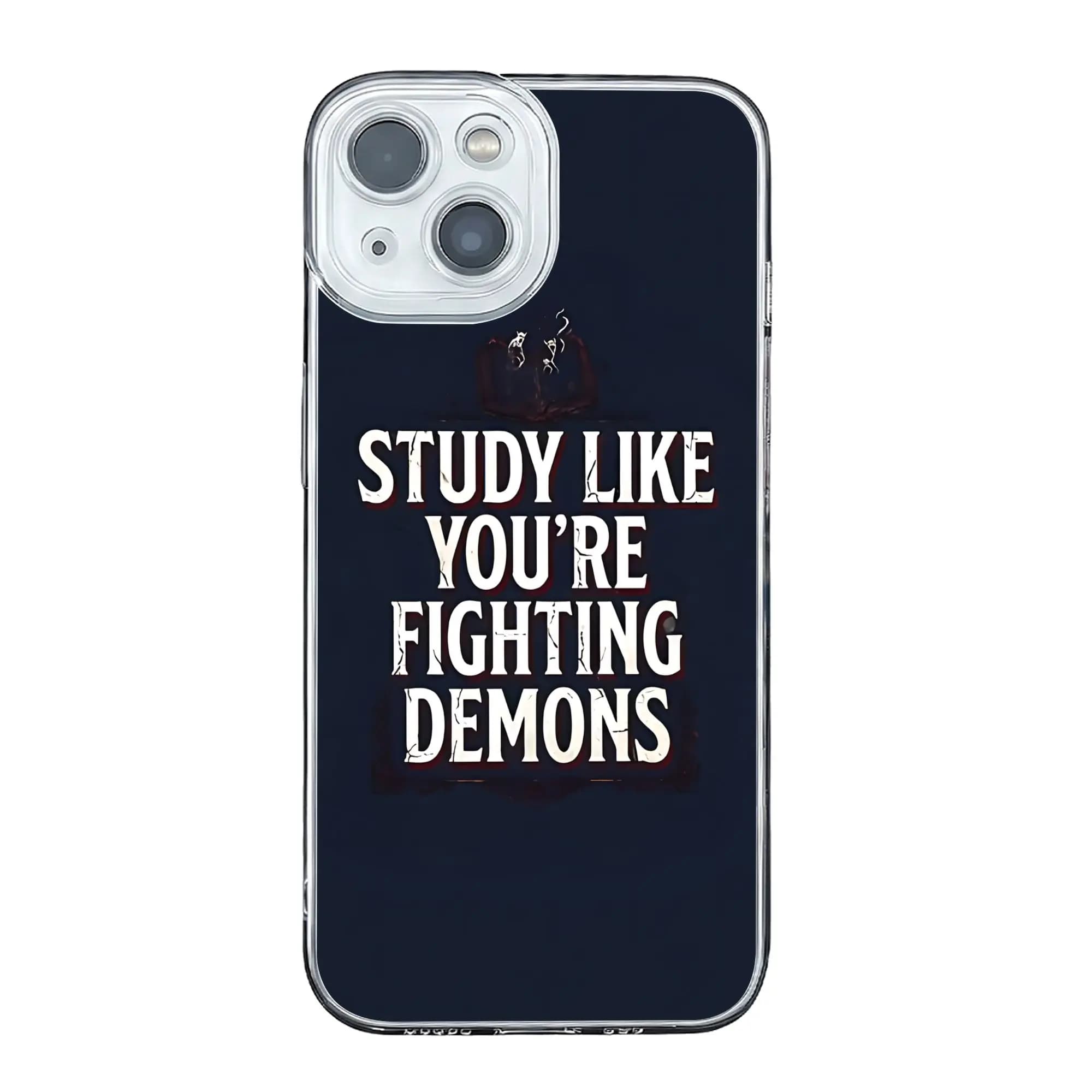 Cover per iPhone 17 16 15 14 13 12 11 Pro Max anti-collisione con design 'Study Like You’Re Fighting Demons' per studenti