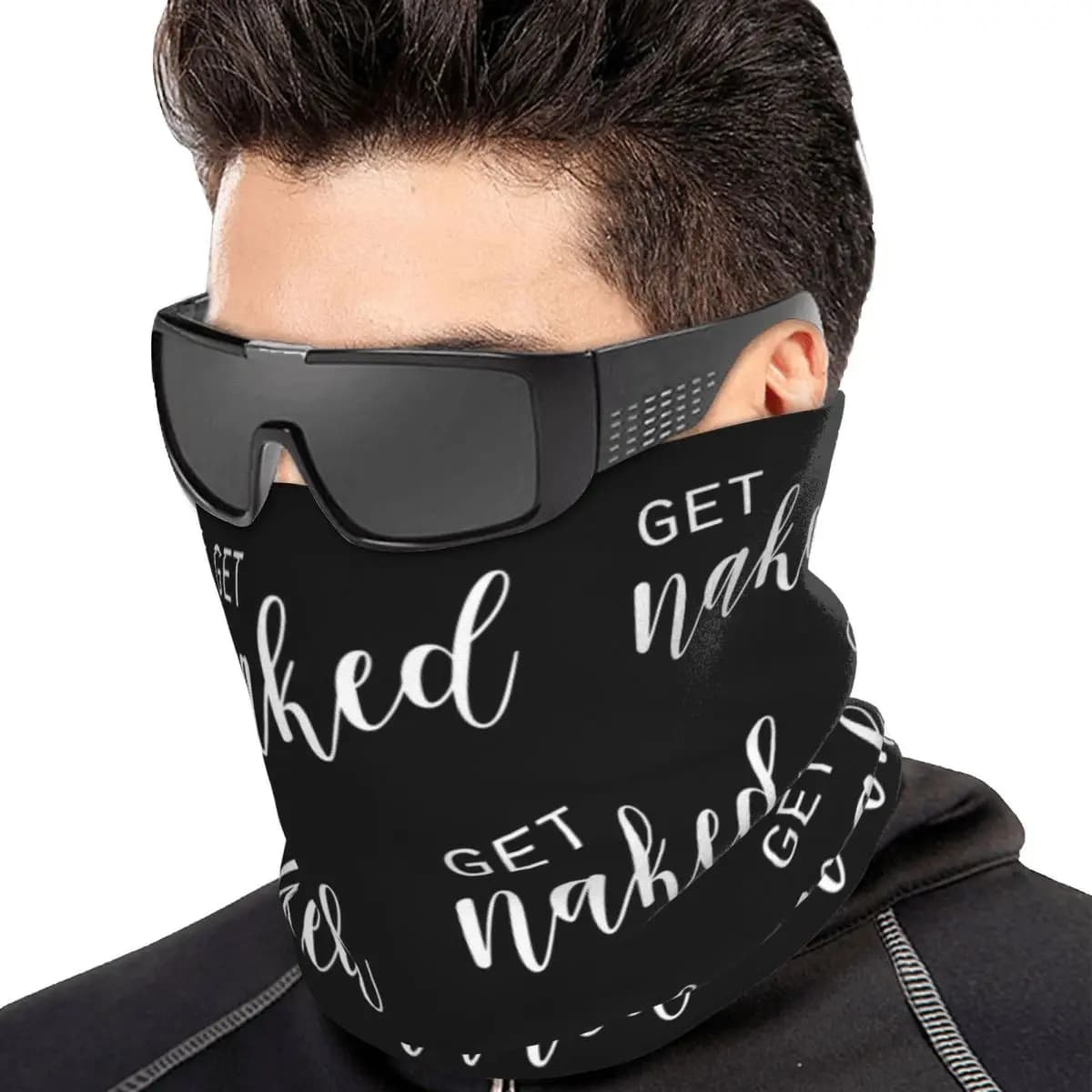 Get Naked Bandana Neck Gaiter Printed Mask Scarf Multi-use Face Mask For Men Women Adult Washable