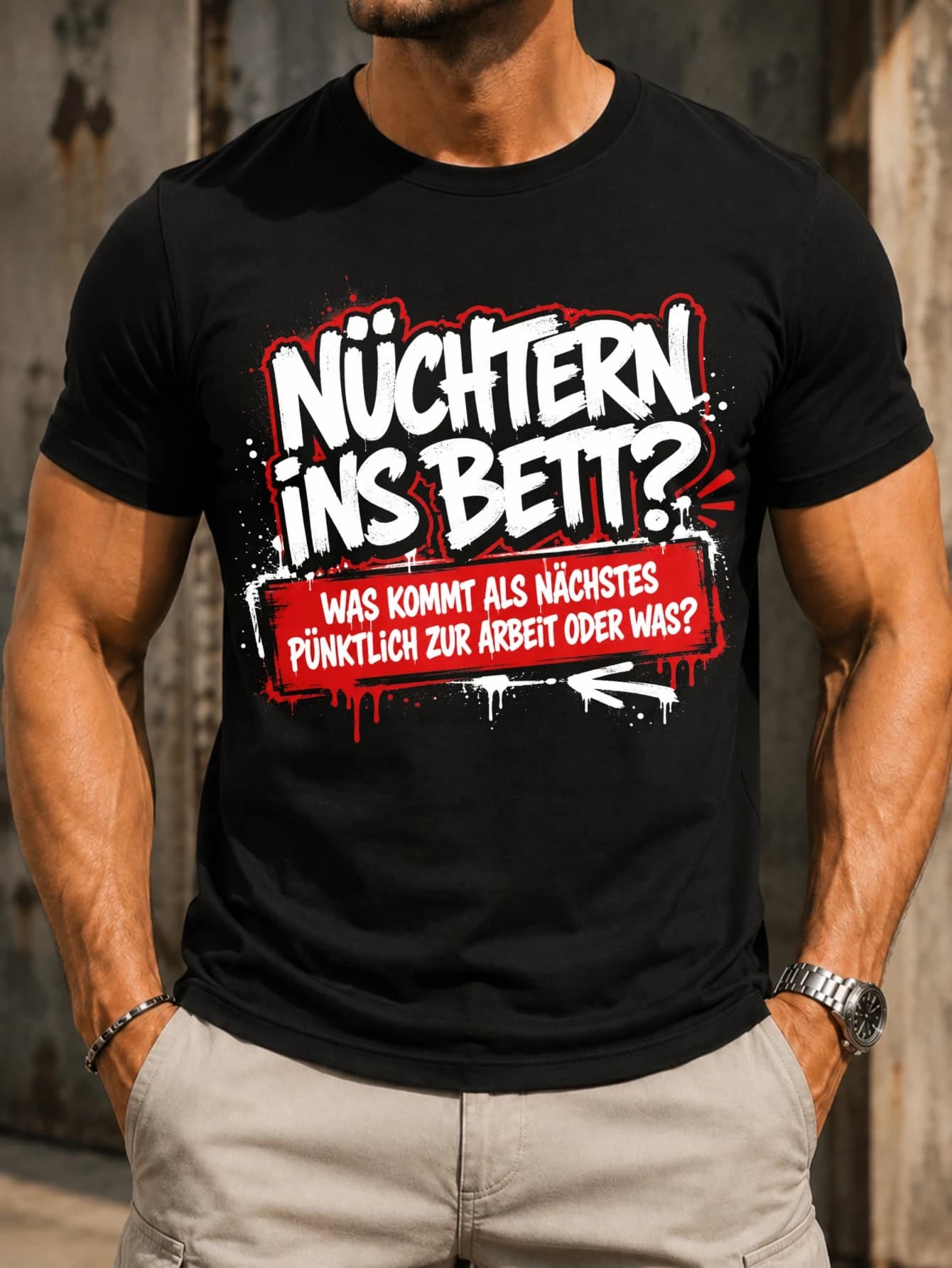 Nuchtern Ins Bett graffiti red quote panel with drips and arrow loud German humor for night Unisex All T-Shirt